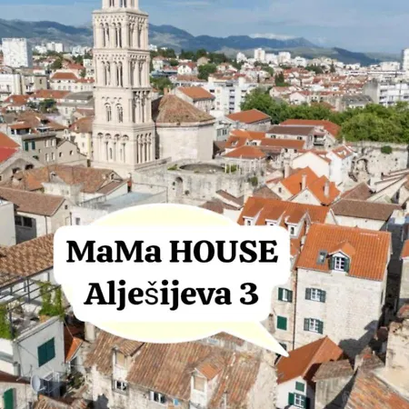 Mama House * Split